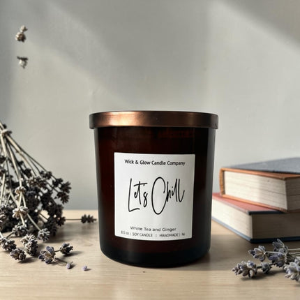 Let’s Chill | Luxury Soy Wax Candle – White Tea & Ginger