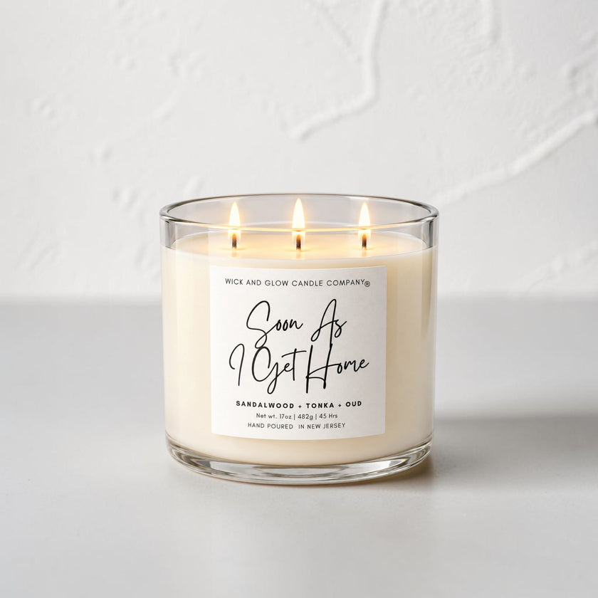 Soon As I Get Home | Luxury Soy Wax Candle – Sandalwood, Oud & Tonka | 3-Wick Candle