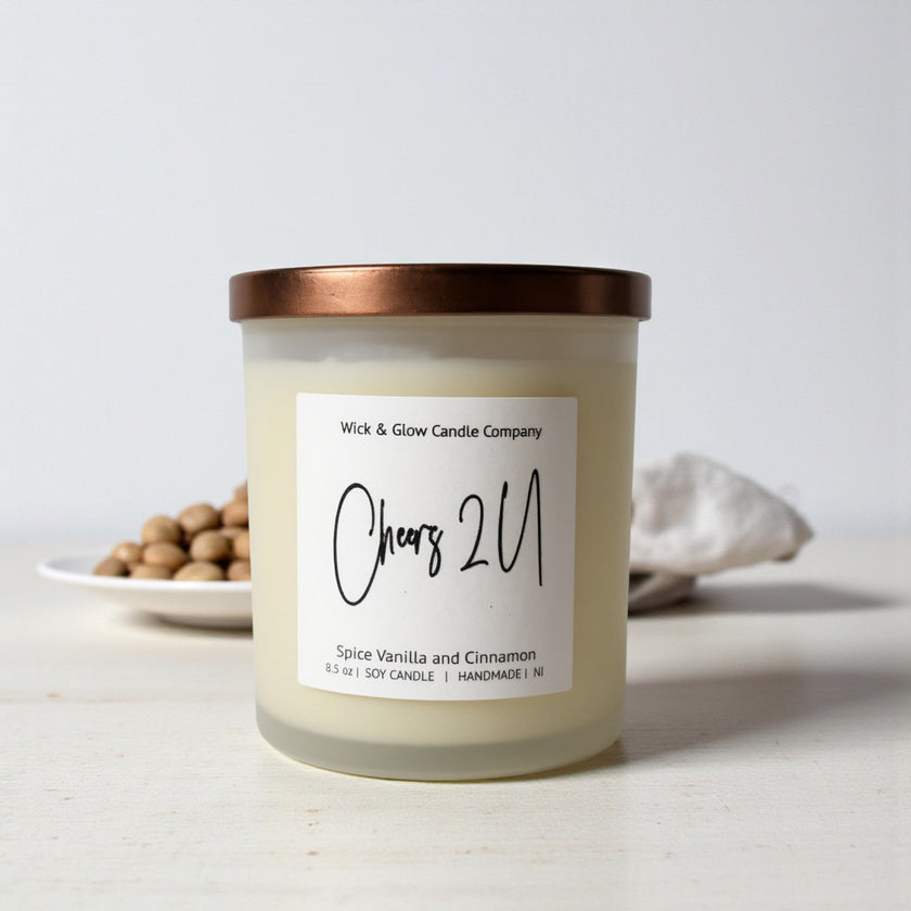 Cheers 2 U | Luxury Soy Candle – Cinnamon & Vanilla - Wick and Glow Candle Company®