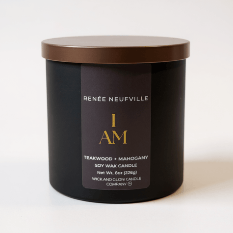 I Am | Luxury Soy Wax Candle – Teakwood & Mahogany | by Renée Neufville × Wick & Glow - Wick and Glow Candle Company®