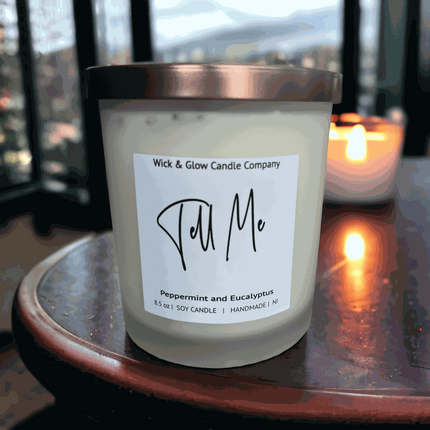 Tell Me - Wick and Glow Candle Company™
